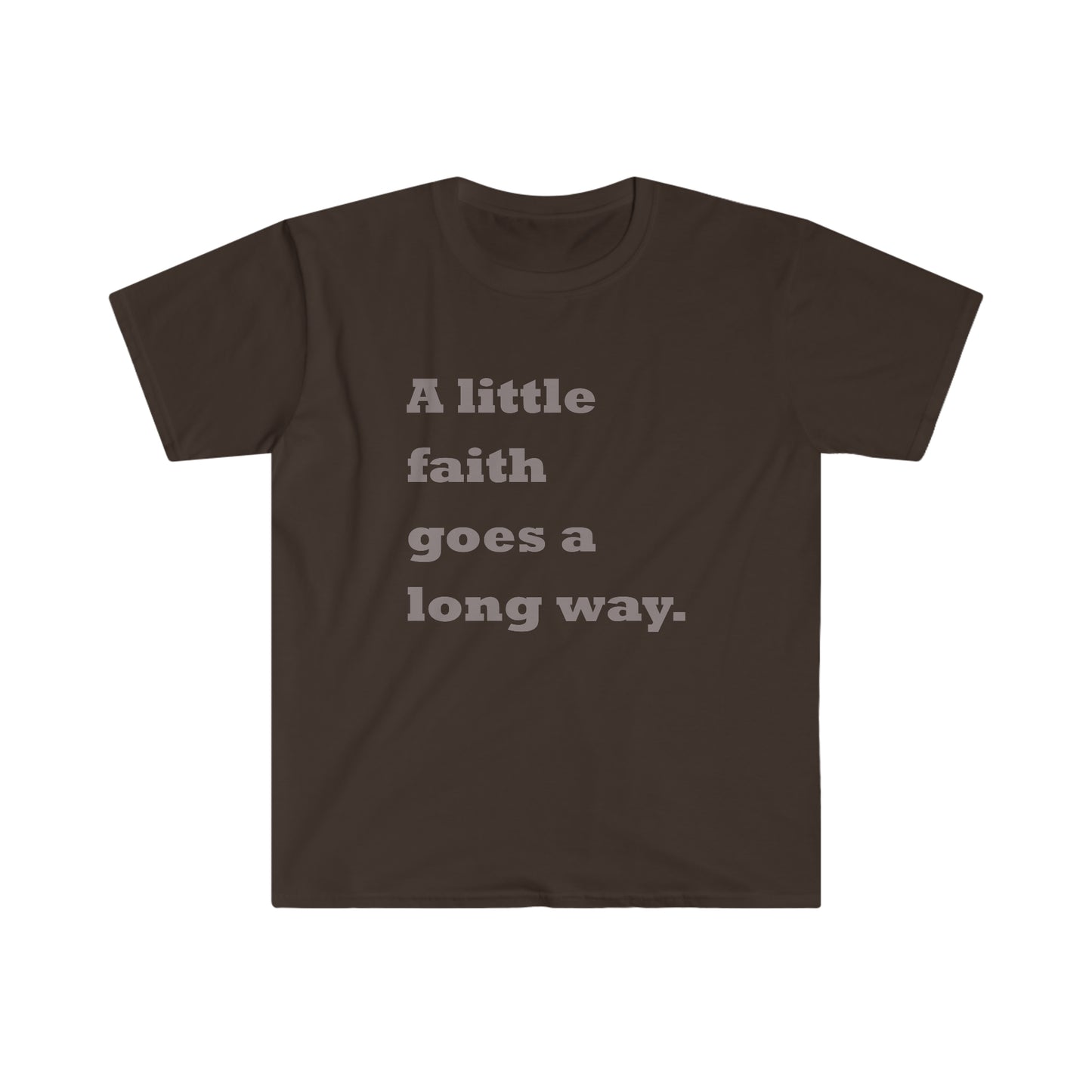 A Little Faith - Inspirational Tee Shirts, Inspirational Tees