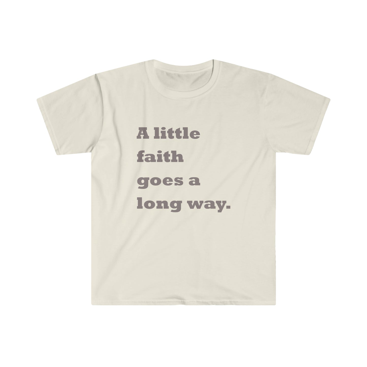 A Little Faith - Inspirational Tee Shirts, Inspirational Tees