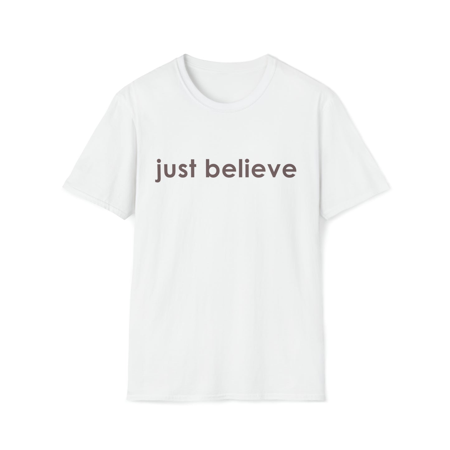 Just Believe - Inspiring Shirts, Motivational Shirts