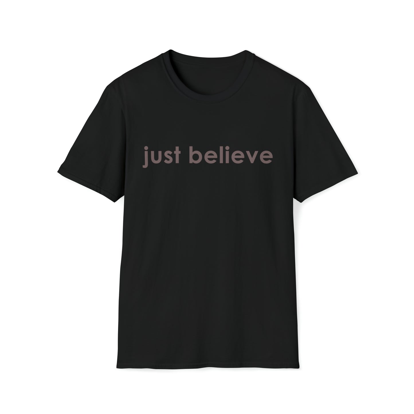 Just Believe - Inspiring Shirts, Motivational Shirts