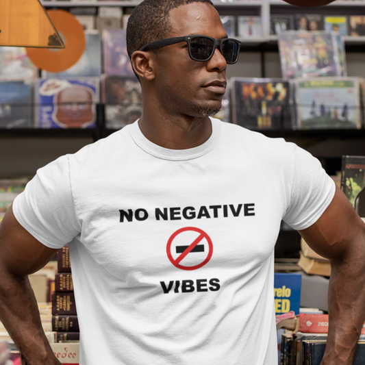 No Negative Vibes - Inspirational T Shirt Designs, Inspirational T Shirt Quotes